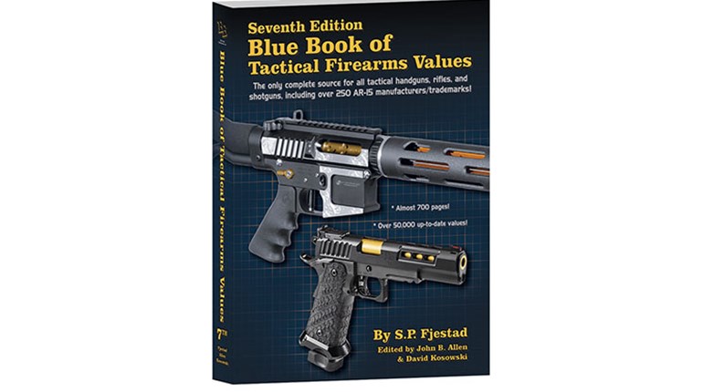 Blue Book of Tactical Firearms Values | An Official Journal Of The NRA
