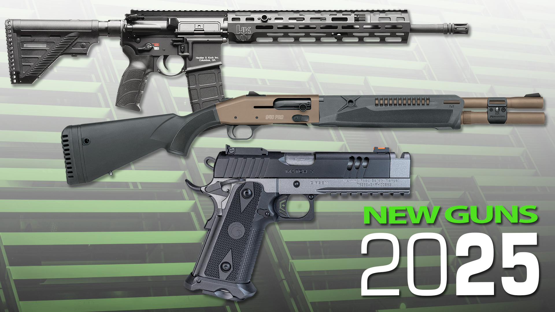 New Guns for 2025