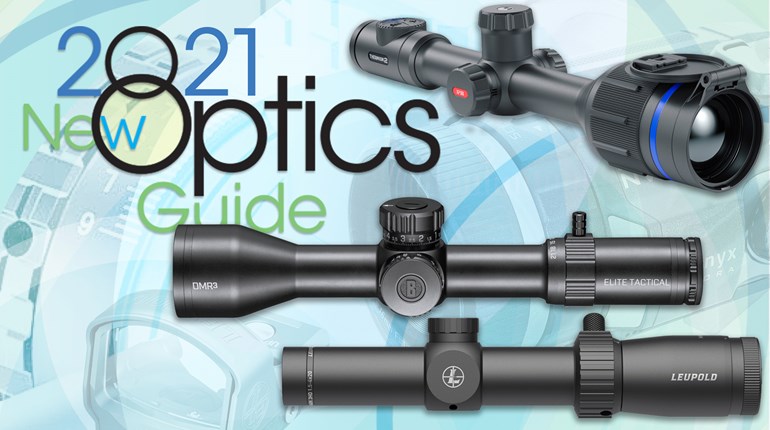 2021 New Optics Guide: Riflescopes | An Official Journal Of The NRA