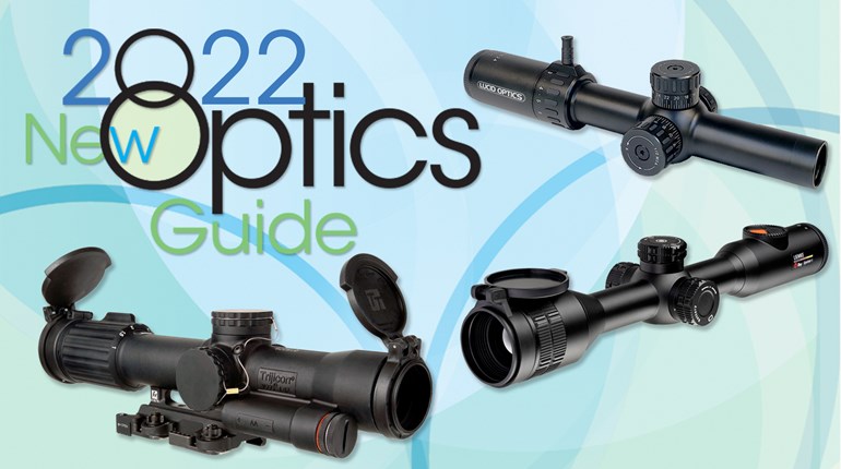 2022 New Optics Guide: Riflescopes | An Official Journal Of The NRA