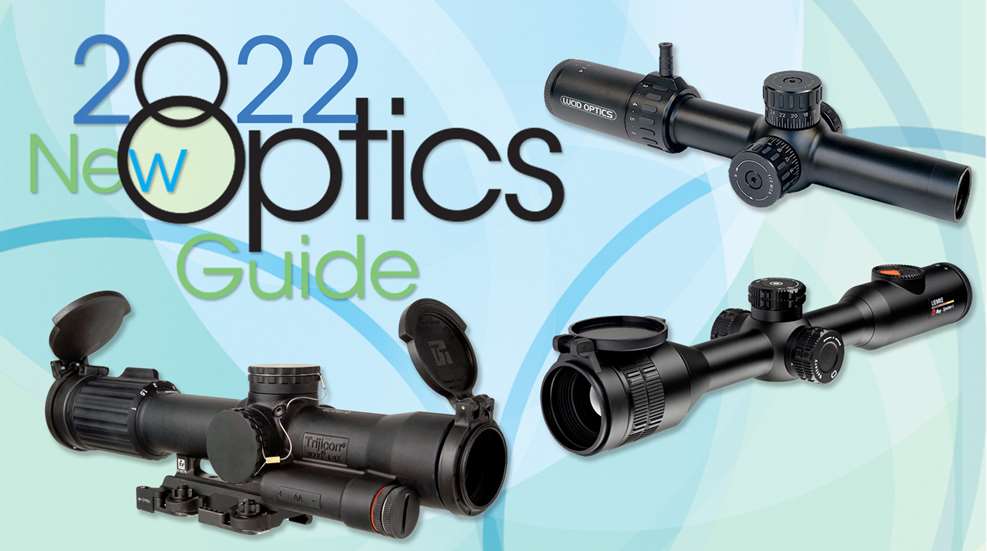 2022 New Optics Guide: Riflescopes