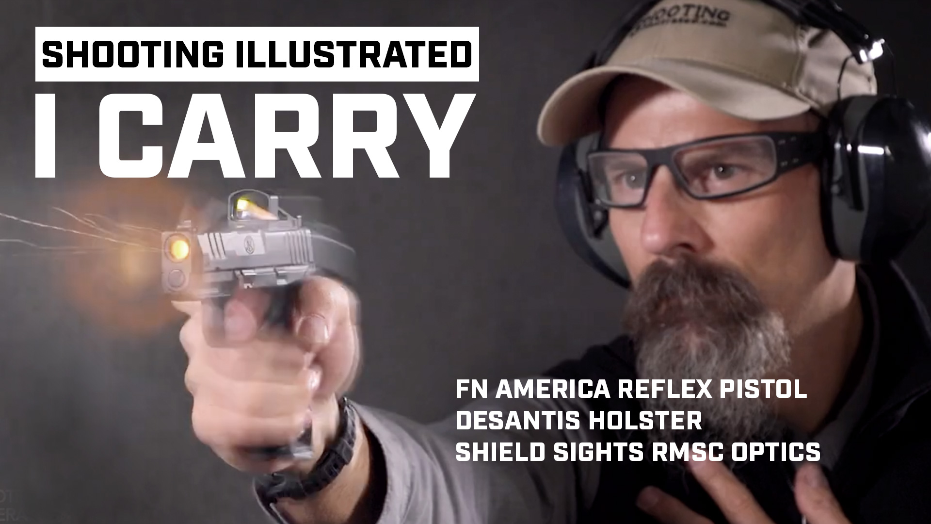 I Carry: FN America Reflex 9 mm Pistol in a DeSantis Holster