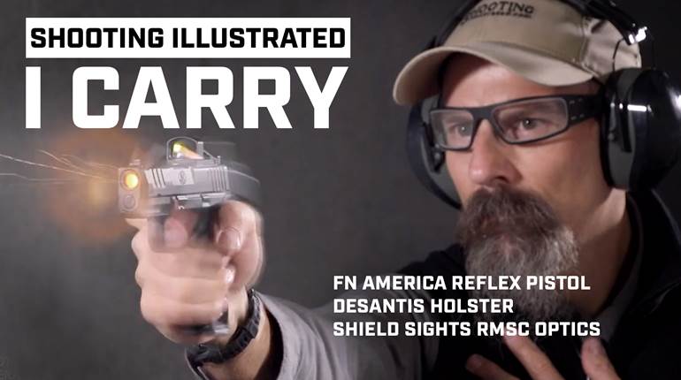 I Carry: FN America Reflex 9 mm Pistol in a DeSantis Holster | An Official Journal Of The NRA