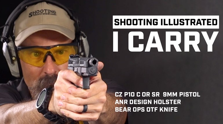 I Carry: CZ USA P-10 C OR SR 9mm Pistol in an ANR Design Holster | An Official Journal Of The NRA