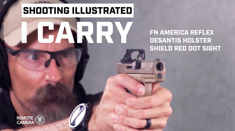 I Carry: FN America Reflex 9mm Pistol in a DeSantis Holster | An Official Journal Of The NRA