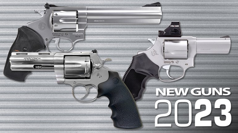 New Revolvers for 2023 | An Official Journal Of The NRA